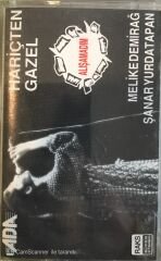 Hariçten Gazel Melike Demirağ / Şanar Yurdatapan KASET