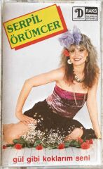 Serpil Örümcer - Gül Gibi Koklarım Seni - KASET