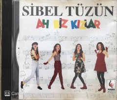 Sibel Tüzün Ah be Kızlar CD