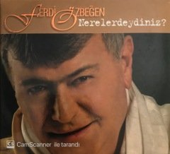 Ferdi Özbeğen Nerelerdeydiniz? CD