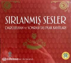 Sırlanmış Sesler / Darülelhan ve Sonrası Taş Plak Kayıtları 4xCD