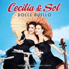 Cecilia* & Sol* • Cappella Gabetta • Andrés Gabetta – Dolce Duello Double LP