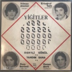 Yiğitler Dertli Gönül 45lik