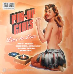 Pin Up Girls - Love To Love - LP