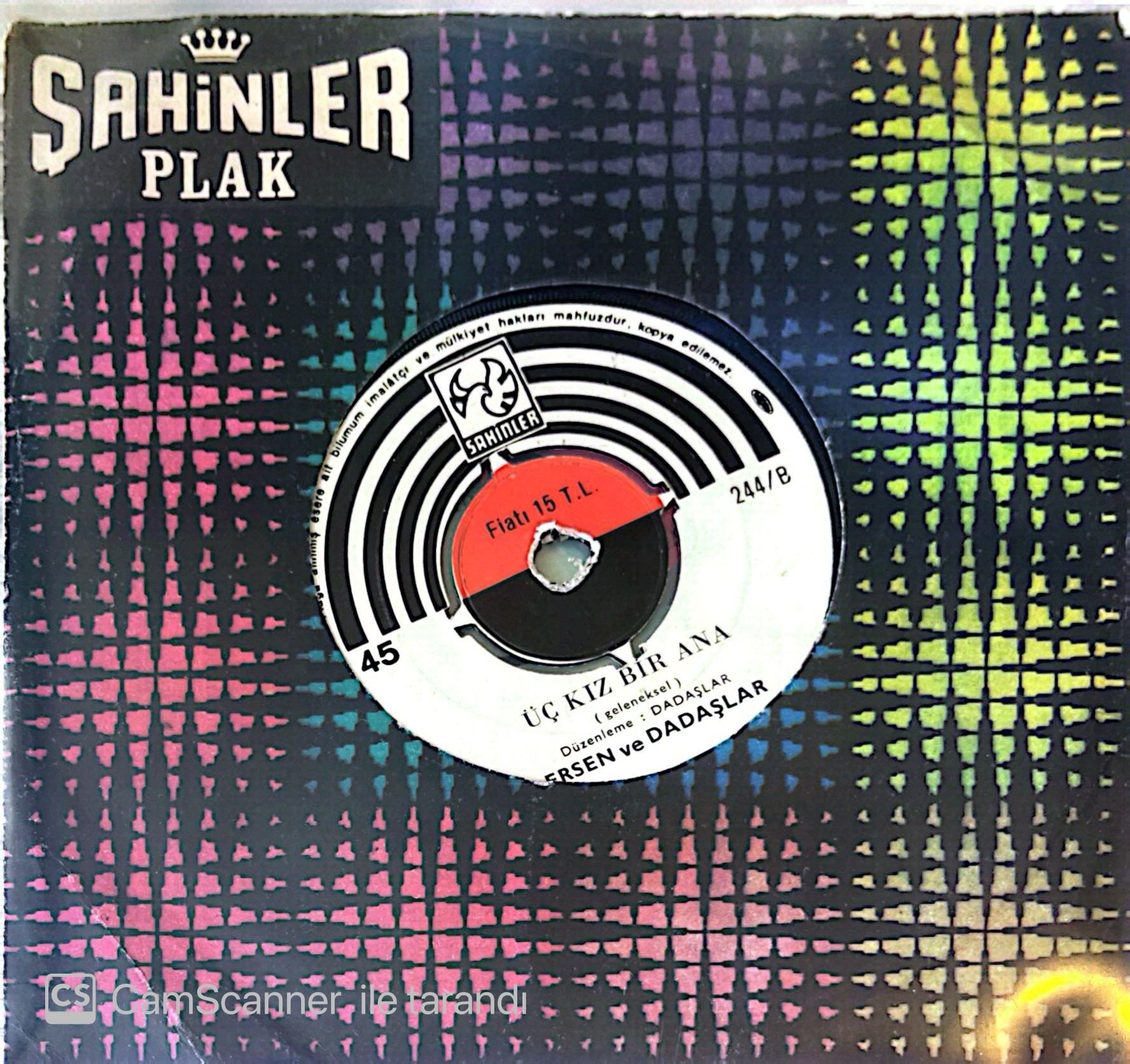 Ersen ve Dadaşlar Üç Kız Bir Ana 45lik