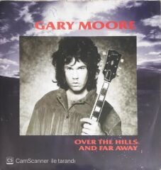 Gary Moore - Over The Hills And Far Away - 45'lik