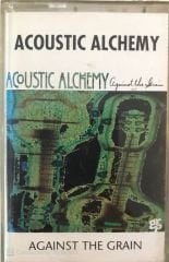 Acoustic Alchemy Against The Grain KASET
