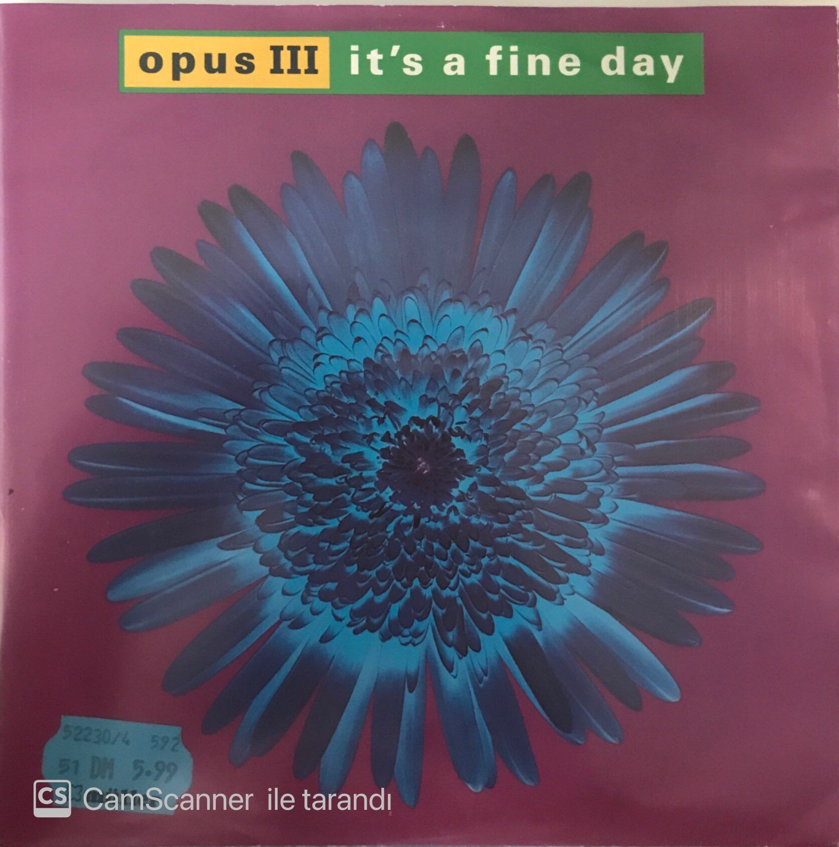 Opus III - It's A Fine Day 45lik