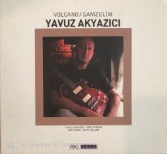 Yavuz Akyazıcı Volcano/Gamzelim CD