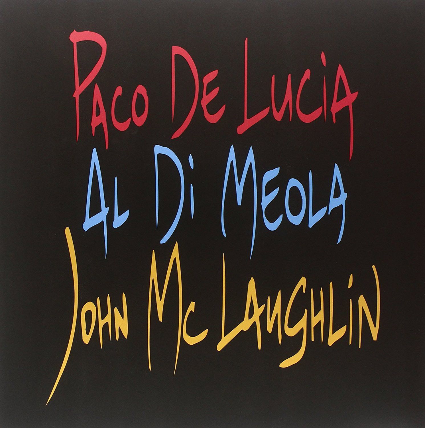 Paco de Lucia, Al Di Meola, John McLaughlin - The Guitar Trio LP