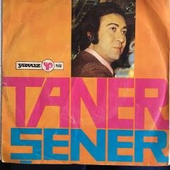 Taner Şener Dert Şarkısı 45 lik