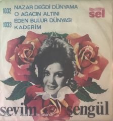 Sevim Şengül Kaderim 45lik