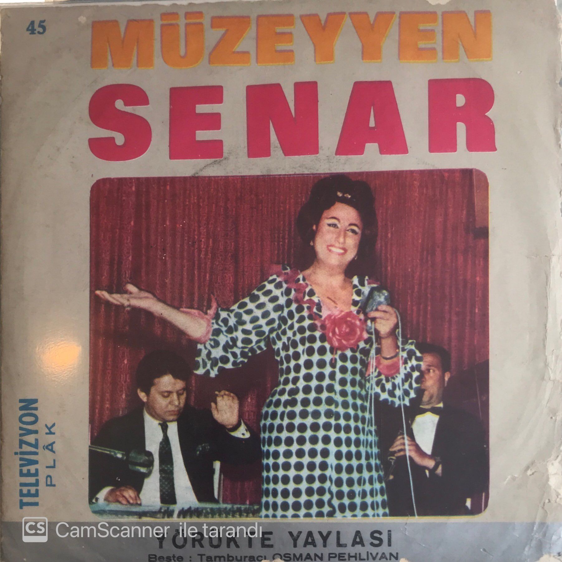 Müzeyyen Senar - Yörükte Yaylasında 45lik