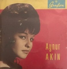 Aynur Akın Bir Biçare Gönlüm Bir De Kırık Sazım Var 45lik