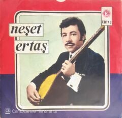 Neşet Ertaş - Bir Leyla Misali/Gel Bana Güle Güle - 45'lik