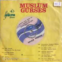 Müslüm Gürses - Ümit Dünyası/Aşkı Seninle Tattı Bu Gönül - 45'lik