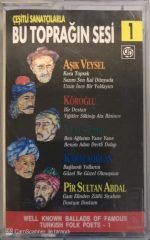 Çeşitli Sanatçılarla Bu toprağın Sesi 1 KASET