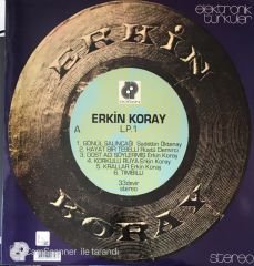 Erkin Koray - Elektronik Müzikler (Doğan Plakçılık Baskısı) LP