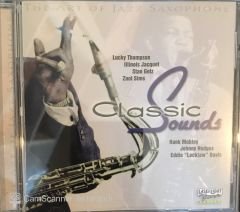 The Art Of Jazz Saxophone  - Classic Sounds CD
