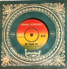 Orhan Gencebay Bir Teselli Ver 45 Lik