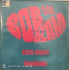 Bob Azam Each Night 45lik