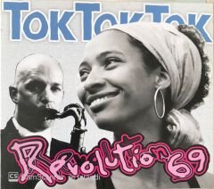 Tok Tok Tok - Revolution 69 CD