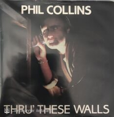 Phil Collins - Thru' These Walls 45lik