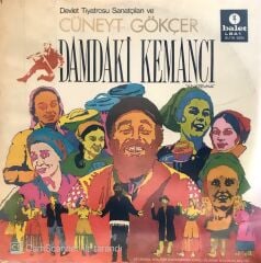 Devlet Tiyatrosu Sanatçılar ve Cüneyt Gökçer Damdaki Kemancı Anatevka LP