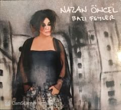Nazan Öncel - Bazı Şeyler CD
