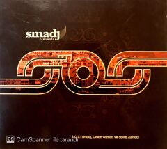 S.O.S. : Smadj, Orhan Osman ve Savaş Zurnacı CD