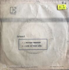 Bread - Mother Freedom/Live In Your Love - 45'lik