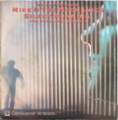 Mike & The Mechanics - Silent Running/I Get The Feeling - 45'lik