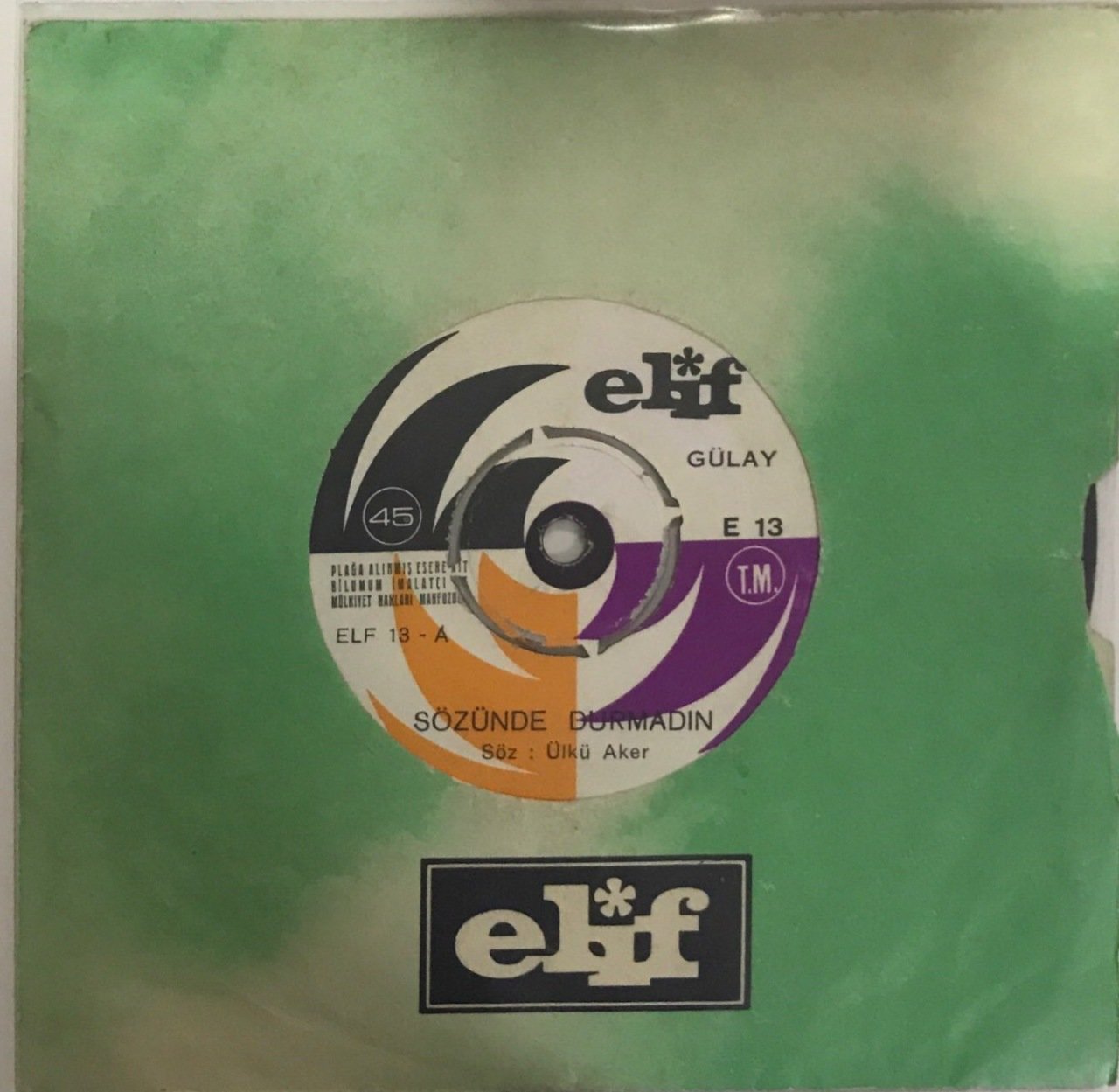 Gülay Sözünde Durmadın 45lik