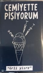 Cemiyette Pişiyorum - Örli Yiırz KASET