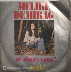 Melike Demirağ Ne Olmuş Sana ?