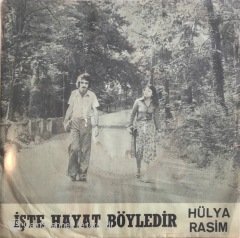 Hülya Rasim İşte Hayat Böyledir 45lik