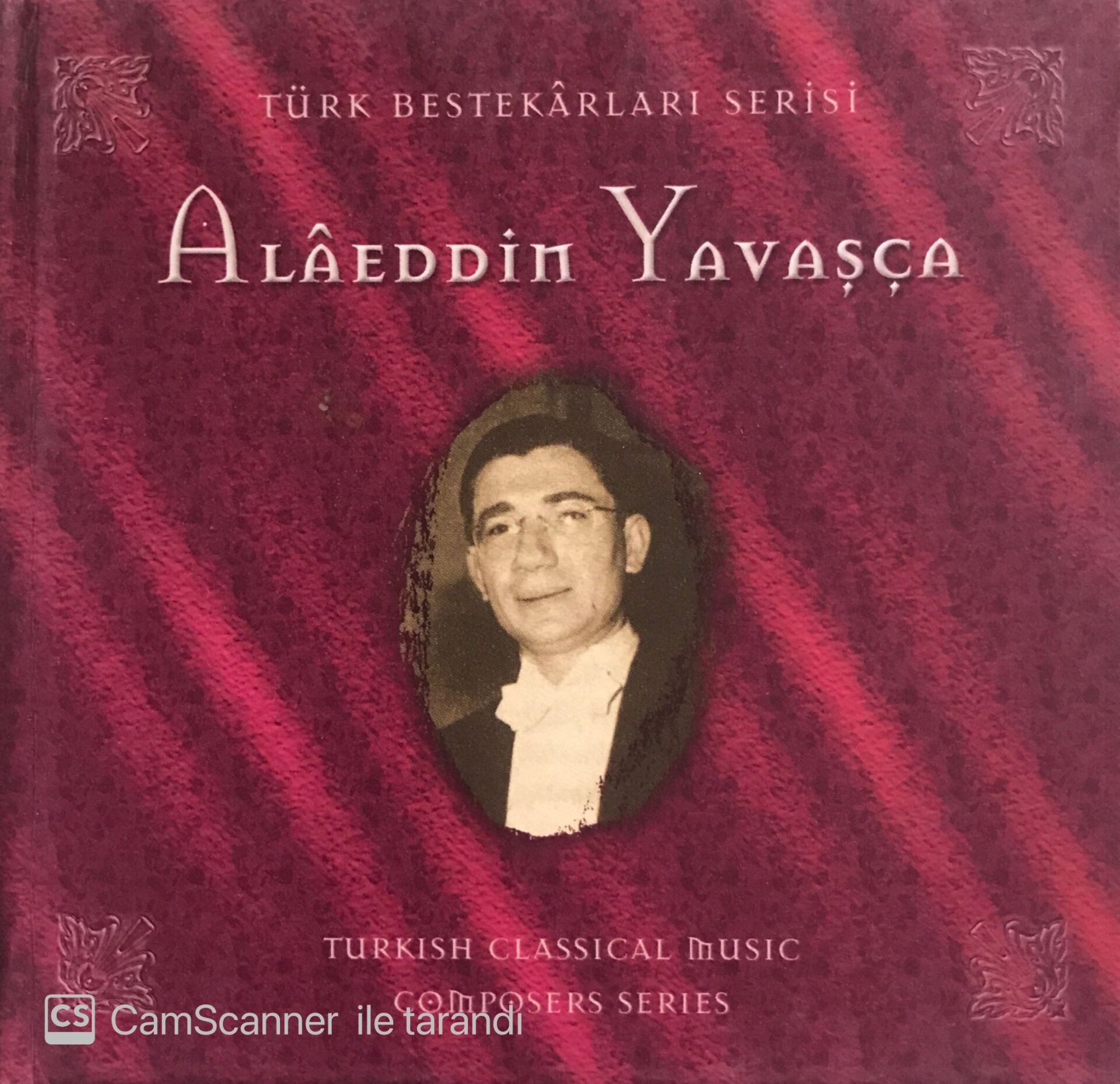 Alaeddin Yavaşça / Türk Bestekarları Serisi CD