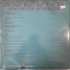 Deniz Kızı Eftalya Aheste Çek Kürekleri LP