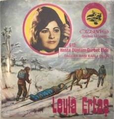 Leyla Ertaş Dağlar Başı Karlı Olur 45lik