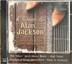 A Tribute To Alan Jackson CD