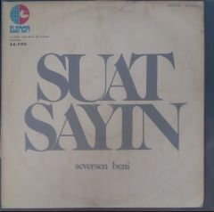 Suat Sayın Seversen Beni LP