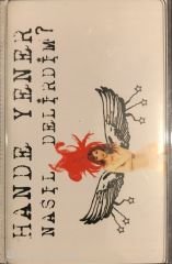 Hande Yener - Nasıl Delirdim KASET