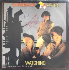 Thompson Twins - Watching - 45'lik