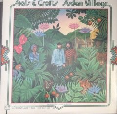 Sudan Village Seals & Crofts Produced By Louie Shelton LP