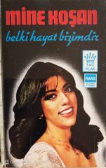 Mine Koşan - Belki hayat bizimdir KASET