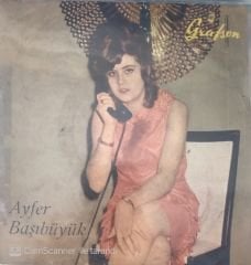 Ayfer Başıbüyük - Doğduğuma Pişmanım 45lik