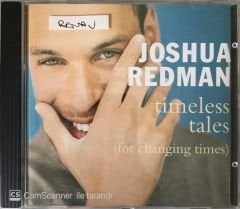 Joshua Redman - Timeless Tales (for changing times) CD