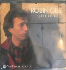 Robin Gibb - Juliet / Hearts On Fire 45lik