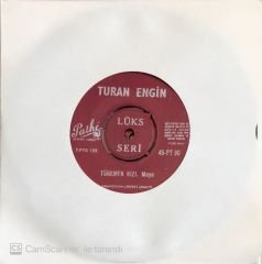 Turan Engin - Türkmen Kızı Maya 45lik