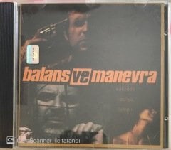 Balans ve Manevra Kalbinde Nasılsa Öyledir CD